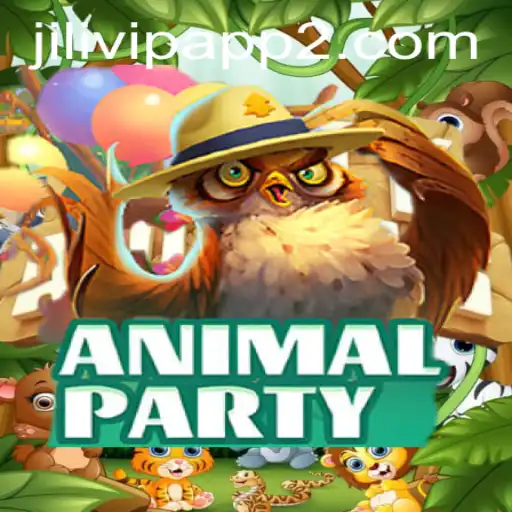Explore the Exciting World of AnimalParty on Jilivip App