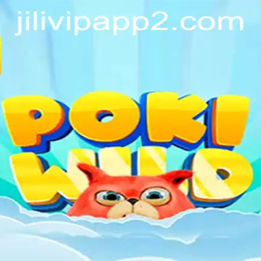 Exploring the Exciting World of PokiWild and the Jilivip App