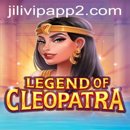 Exploring the World of LegendOfCleopatra on Jilivip App
